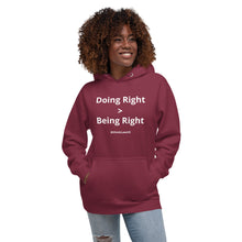 Load image into Gallery viewer, &quot;Doing Right v Being Right&quot; | Unisex Hoodie