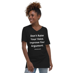 "Don't Raise Your Voice" | Bella + Canvas Unisex V-Neck T-Shirt