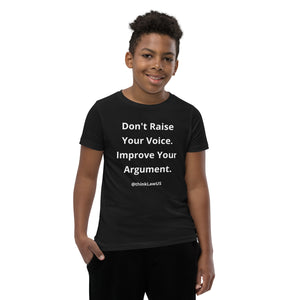 "Don't Raise Your Voice" | Bella + Canvas Youth Unisex T-Shirt